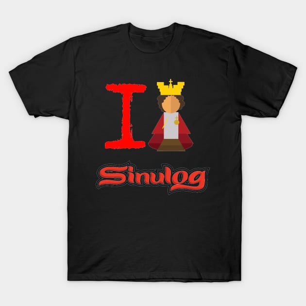 Sinulog 2019 Pit Senior | I Love Sinulog T-Shirt by fullstackdev